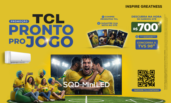 [PARCERIA] PROMOÇÃO TCL PRONTO PRO JOGO - Destaque
